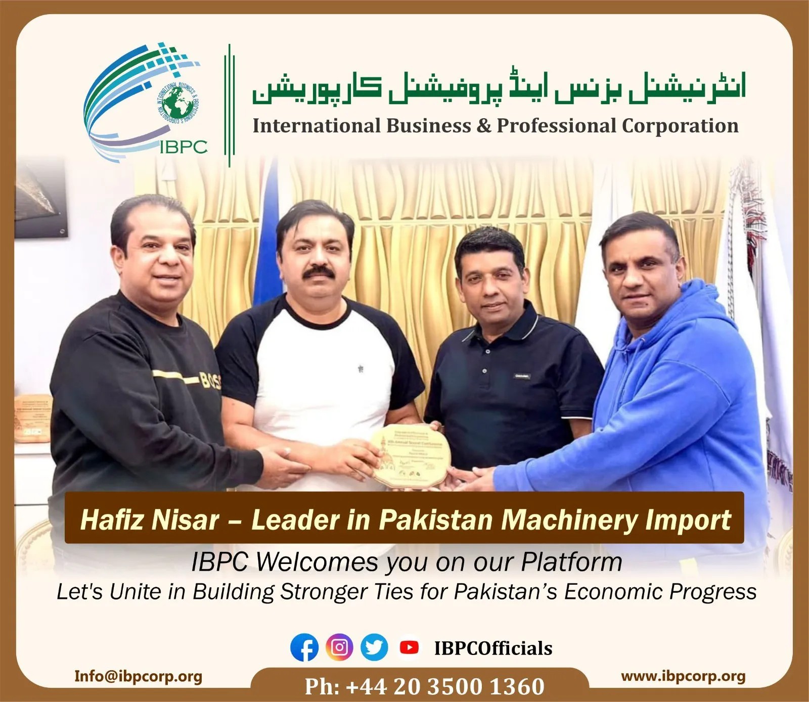 IBPC Welcomes Hafiz Nisar for Strategic Dialogue on Pakistan’s Economic Growth